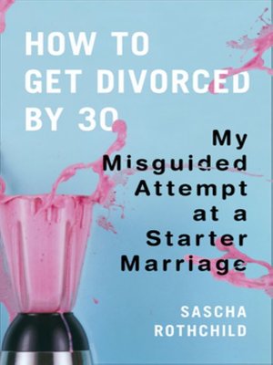 cover image of How to Get Divorced by 30